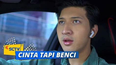 Cinta Tapi Benci Episode 29 2020 Vidio