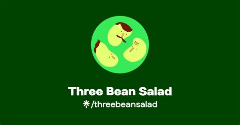 Three Bean Salad Twitter Instagram Linktree