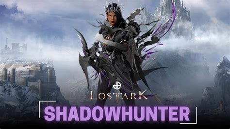 Best Lost Ark Shadowhunter Builds Best Skills For Pvp Pve Dexerto