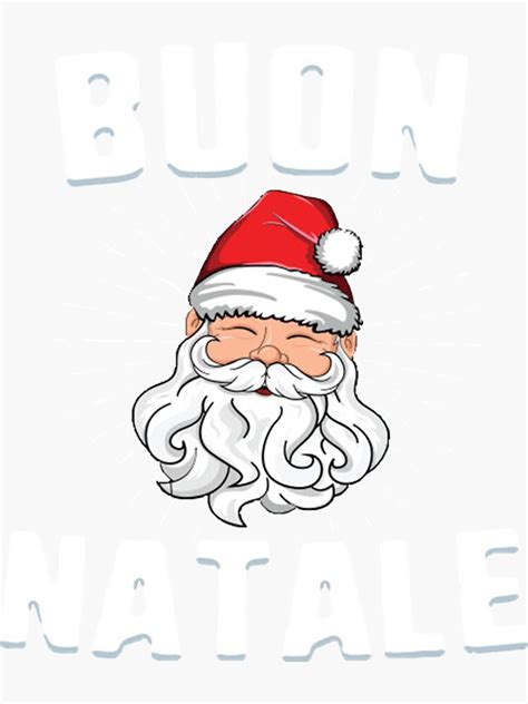 "Buon Natale Christmas T-Shirt Italy Italian Santa Babbo" Sticker for ...