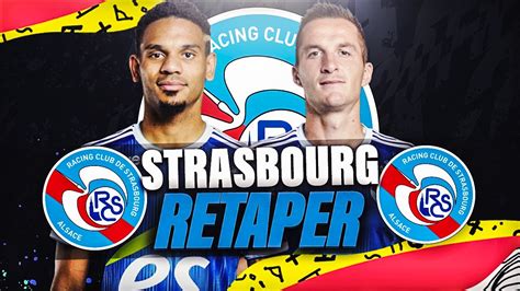 Fifa Carri Re Strasbourg Retaper Youtube