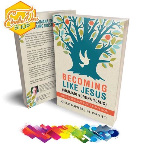 Jual Becoming Like Jesus Menjadi Serupa Yesus Shopee Indonesia