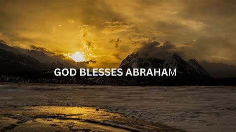 God Blesses Abraham YouTube