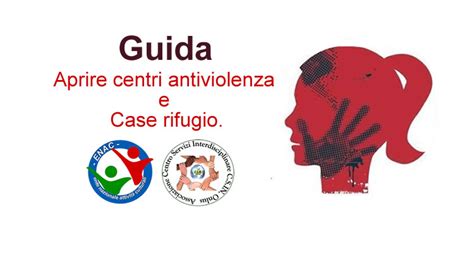 Vademecum Guida Per Aprire Centri Antiviolenza E Case Rifugio ENAC