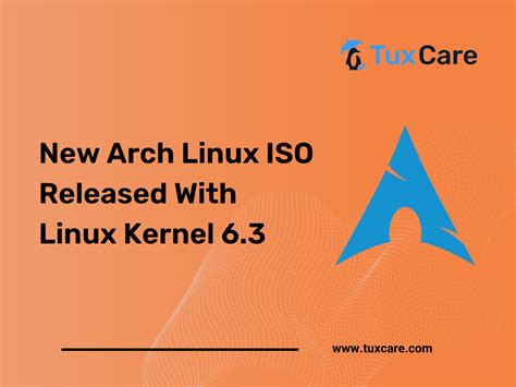 New Arch Linux ISO Released With Linux Kernel 6.3