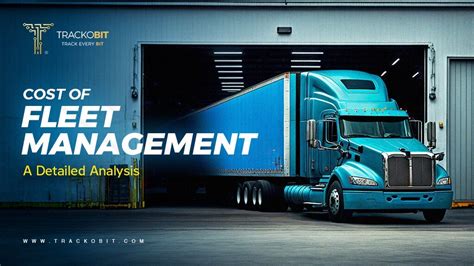 Fleet Management Cost Analysis Everything You Need To Know