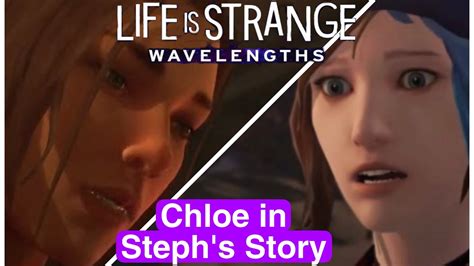 Life Is Strange Wavelengths Save Chloe Story Youtube