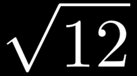 What is the Square Root of 12 Simplified?" - Unraveling the Mystery ...