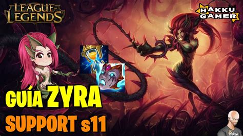 Como Jugar Zyra Gu A R Pida Support Season League Of Legends