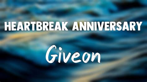 Heartbreak Anniversary Giveon Lyrics Youtube