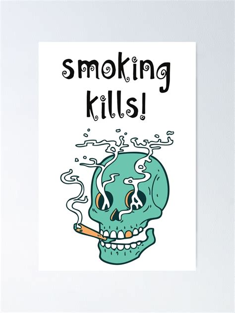 "Smoking Kills!! Halloween Skull Cute Funny Sarcastic Meme" Poster for ...