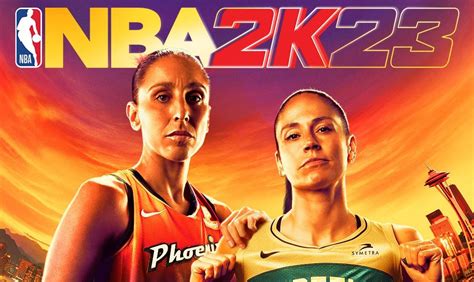 NBA 2K23 Reveals Diana Taurasi And Sue Bird As Cover Athletes For WNBA