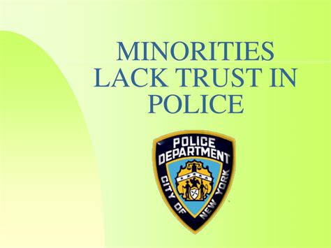 Ppt Minorities Lack Trust In Police Powerpoint Presentation Free Download Id 184028