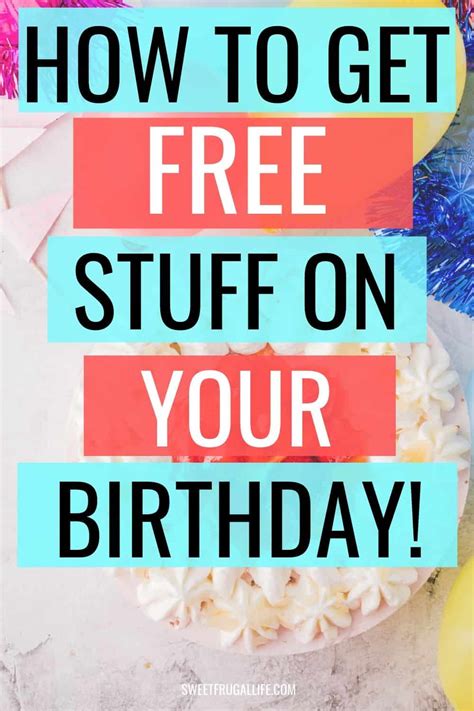 34 Places That Will Give you a Birthday Freebie - Sweet Frugal Life