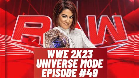 WWE 2K23 Universe Mode Episode 49 RAW After Backlash YouTube