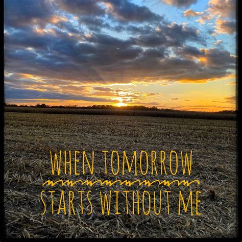 When Tomorrow Starts Without Me Single Album By Aiden Overman