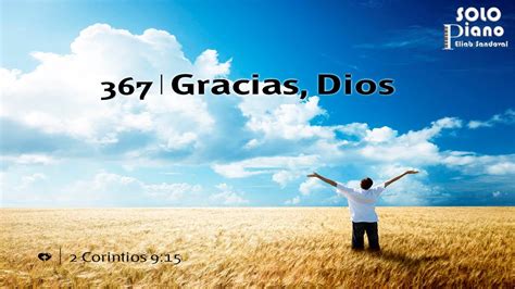 HIMNO 367 Gracias Dios HIMNARIO ADVENTISTA HIMNOS PISTA PIANO