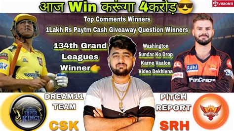 CHE Vs SRH Dream11 Prediction CSK Vs SRH Dream11 Prediction SRH