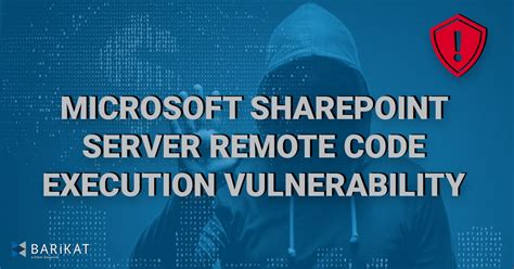 Microsoft Sharepoint Server Remote Code Execution Vulnerability Barikat