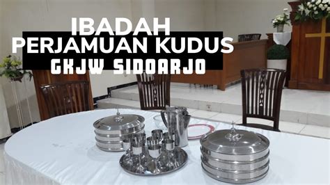 Ibadah Perjamuan Kudus Oikumene 04 Oktober 2020 Youtube