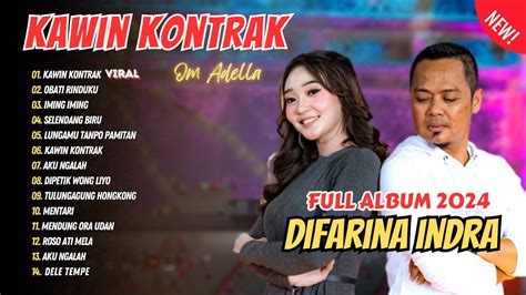 Difarina Indra Kawin Kontrak Om Adella Obati Rinduku DANGDUT 2024