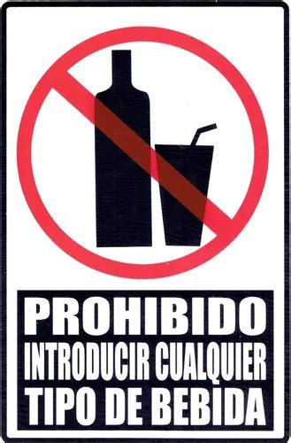 Letrero Prohibido Introducir Cualquier Tipo De Bebida 30x20 MercadoLibre