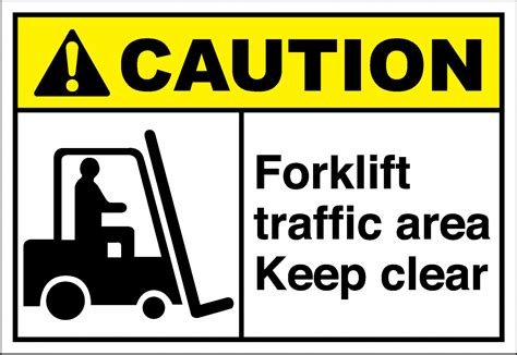 Caution Sign Forklift Traffic Area Keep Clear