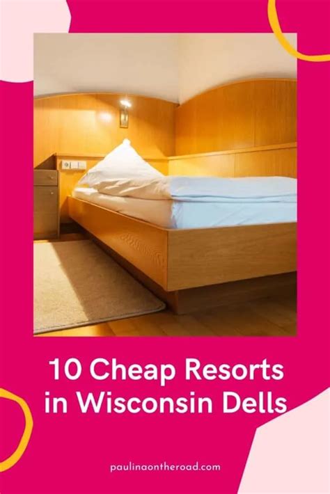 10 Cheap Resorts in Wisconsin Dells - Paulina on the road