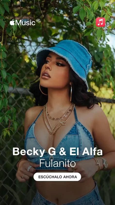 Becky G El Alfa 🔥 Fulanito [Video] | Becky g, Marie gomez, Becky