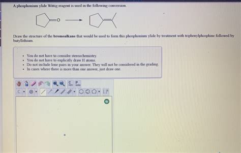 Solved A Phosphonium Ylide Wittig Reagent Is Used In The Chegg