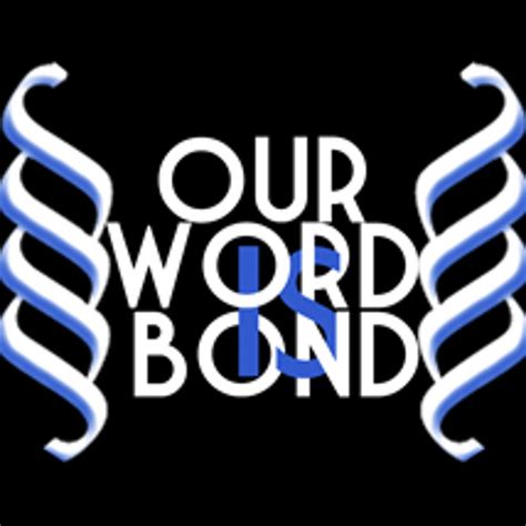 Stream Our Word Is Bond music | Listen to songs, albums, playlists for ...