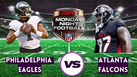 Falcons Vs Eagles Monday Night Football Thrilling Moments Youtube