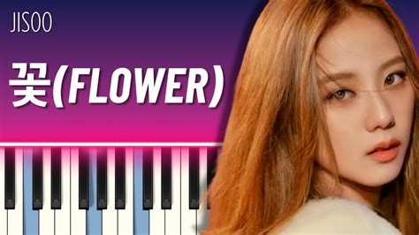 꽃 FLOWER Piano Tutorial JISOO YouTube