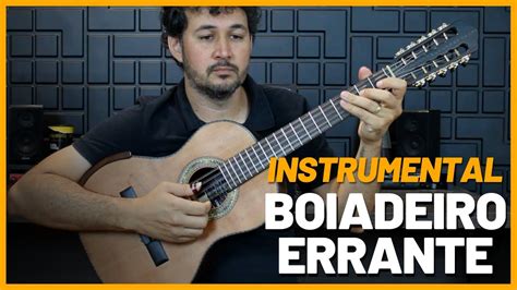 Boiadeiro Errante Instrumental Viola Caipira Ti O Carreira