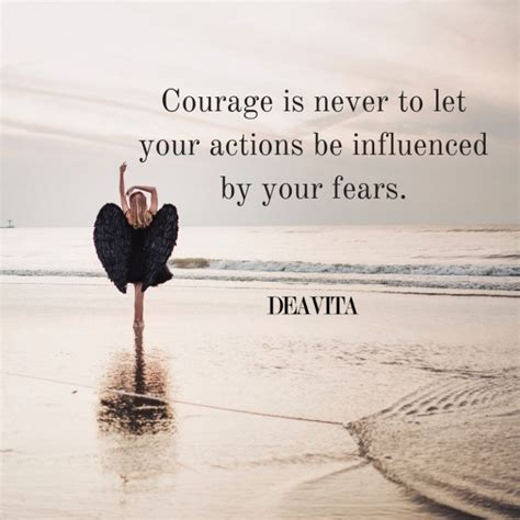 Inspirational And Motivational Quotes About Courage And Bravery