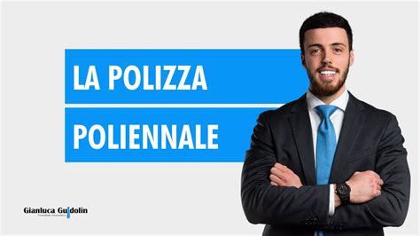 Ha Davvero Senso Sottoscrivere Una Polizza Poliennale Youtube