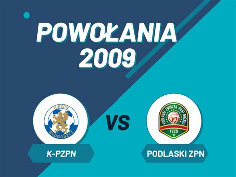 Powołania do reprezentacji rocznika 2009 na mecz z Podlaskim ZPN w