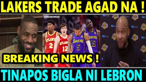 Breaking Lakers Trade Agad Na Tinapos Ni Lebron James Nagsalita Na