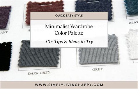 50 Easy Minimalist Wardrobe Color Palette Ideas