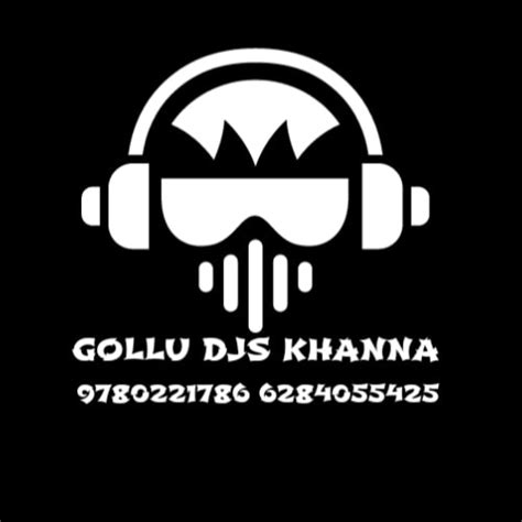 gollu djs khanna