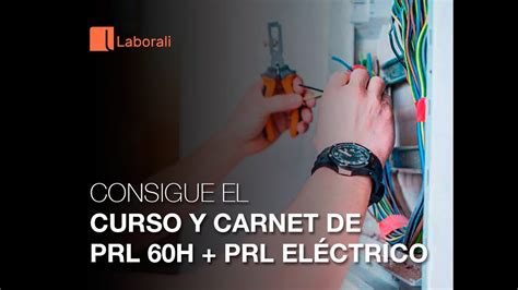 Curso y Carnet de PRL de 60 horas PRL Eléctrico Laborali YouTube