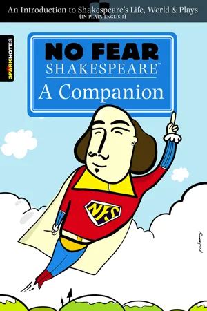 [PDF] No Fear Shakespeare: A Companion (No Fear Shakespeare) by SparkNotes eBook | Perlego