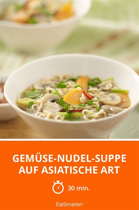 Gem Se Nudel Suppe Auf Asiatische Art Rezept Eat Smarter