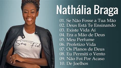 Nathália Braga Deus Está Te Ensinando Existe Vida Aí Top 10