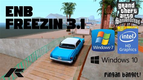 CARA INSTALL ENB FREEZIN 3 1 DI LOW PC GTA SA MOD YouTube