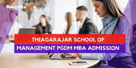 Thiagarajar School of Management PGDM MBA Admission 2021 Dates