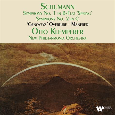 ‎schumann Symphonies Nos 1 “spring” And 2 Genoveva Overture And Manfred