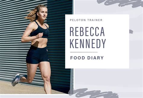 Peloton Trainer Rebecca Kennedy's Food Diary