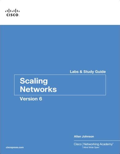 Solutions For Scaling Networks V Companion Guide St By Cisco