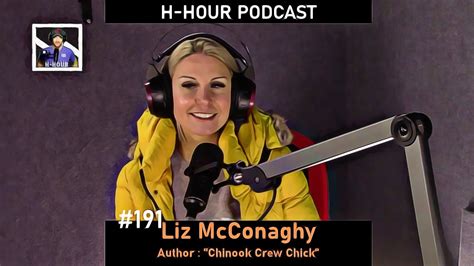 H Hour Podcast Liz Mcconaghy Author Of Chinook Crew Chick Youtube